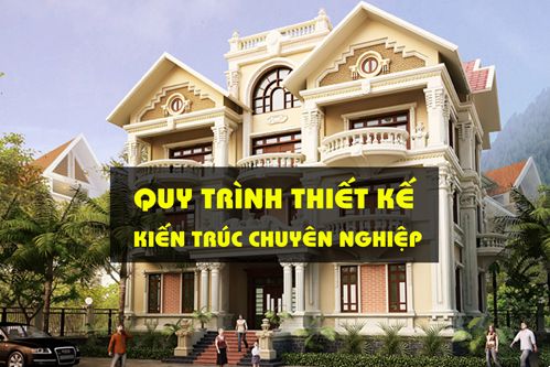 Quy trình thiết kế kiến trúc